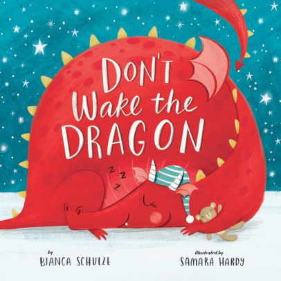 Don’t Wake the Dragon by Bianca Schulze