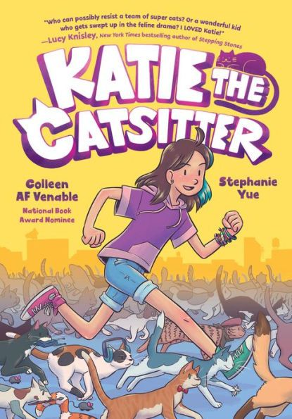 Katie the Catsitter by Colleen AF Venable & Stephanie Yue