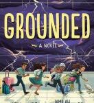 Cover of Grounded. Four Muslim tweens running through airport, can see lightning bolts in windows behind them.