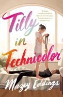 Cover of Tilly in Technicolor. Room full of natural light, large window. Boy lying on bed. Girl standing on bed leaning over him with a camera. He's reaching up in mock protest as she takes a photo of him.