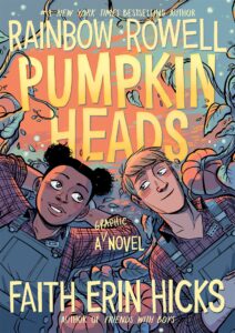 Cover of Pumpkinheads - girl and boy side-eyeing each other, can tell they're in a pumpkin patch.