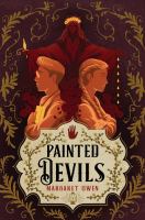 Cover of Painted Devils. Two people, standing back to back, arms crossed, in front of lush background that looks like a medieval tapestry. In background, red god stands with arms outstretched over their heads.
