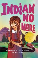 Cover of Indian No More. Young girl with braids. Behind her on the left is the mountains, to the right is a car and the city.