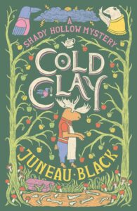 Cover of Cold Clay. Artwork is whimsical. The center character is a moose, with bones in the ground below him, trees on either side of him, and two characters in the corners at the top.