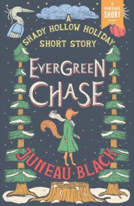 Cover of EverGreen Chase. Center of the cover is a fox, with a couple of creatures above her, evergreen trees on either side, and a large stump below her.
