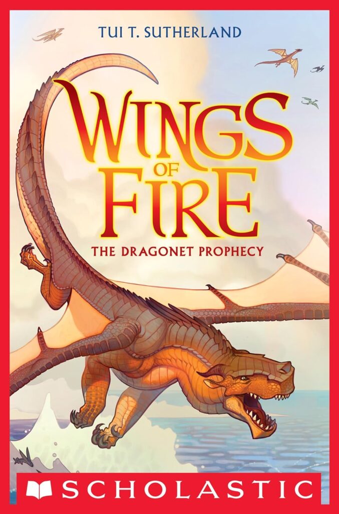Cover of Wings of Fire The Dragonet Prophecy, book 1 of the series. Sand-colored dragon flies through the sky with mountains behind him.