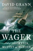Cover of The Wager - old-fashioned ship, taking on waves.