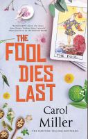 Cover of The Fool DIes Last. White background with cooking utensils, peppers, seeds, etc., and a tarot card around the edges of the cover.