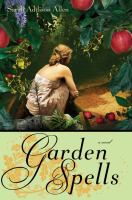 Cover of Garden Spells. Young woman, back to you, squatted down looking at roots of apple tree, apples surround her figure.