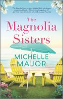 Cover of The Magnolia Sisters. Outdoor deck umbrella, chairs and table, facing the water.