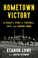 Cover of Hometown Victory. Black and white shot of football team running on the field, title in yellow.