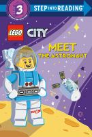 Cover of LEGO City Meet the Astronaut. LEGO minifigure astronaut, standing on planet, with satellite floating by him.