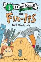 Cover of The Fix-Its Nail Needs Help. Cartoon tools and wood are on set on a blue background.