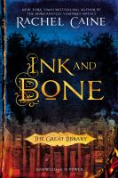 Cover of Ink and Bone. Bottom third of cover shows a shelf of books. Middle and top shows a dark landscape.