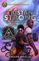 Cover of Tristan Strong Punches a Hole in the Sky. Graphic of young man in fighting stance, with John Henry and his hammer behind him, and a creature made of chain behind him as well.