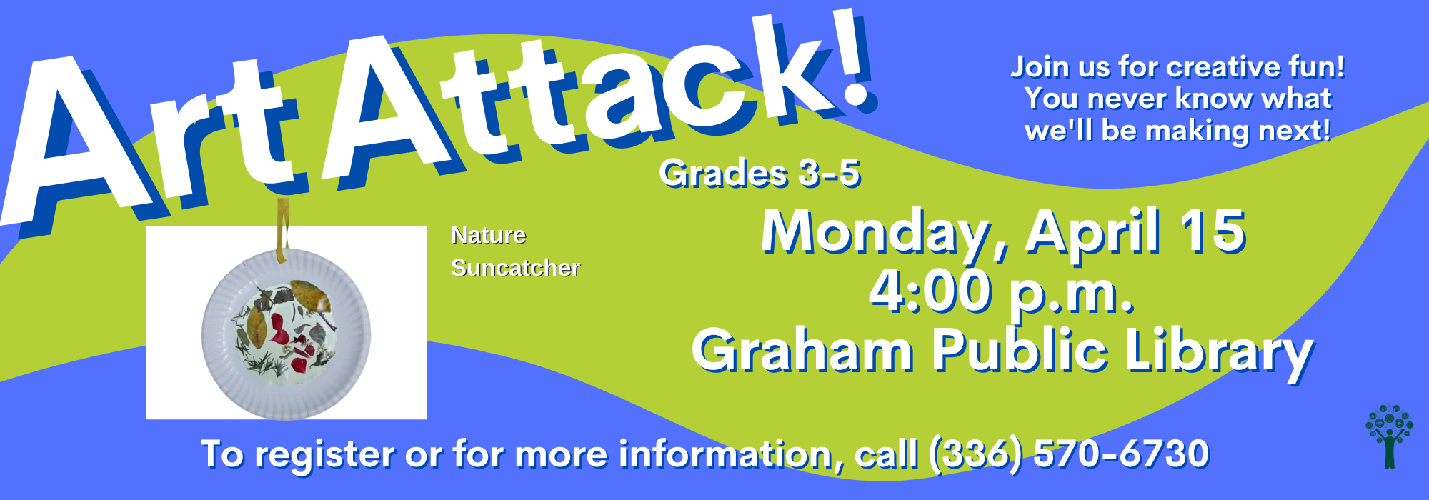 4.15 at 4 pm - Art Attack at Graham