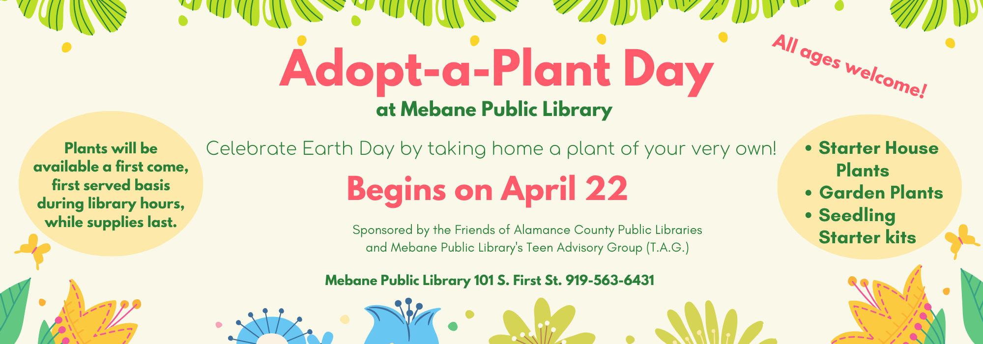 4.22 while supplies last - Adopt-A-Plant Day at Mebane