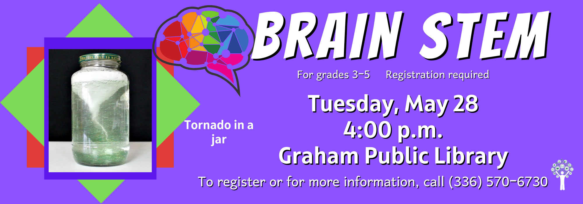 5.28 at 4 pm - BrainS.T.E.M. at Graham