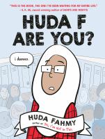 Cover of Huda F Are You? Comic of young woman in hijab and glasses in forefront, with comic panel behind her with a lot of kids, many wearing hijabs.