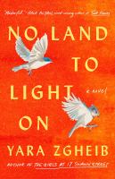 Cover of No Land to Light On. Orange-red cover, with yellow lettering, and two white birds in flight.