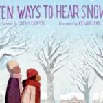 Cover of Ten Ways to Hear Snow. Older woman and young girl walk through a snowy landscape, looking at nature.