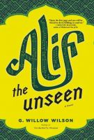 Cover of Alif the Unseen. Green patterned background, with yellow in center, title in green and black. Alif is in a stylized script.