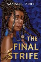 Cover of The Final Strife. Young woman with tears on her face, braids in her hair with beads on the end, and a copper arm wrapping.