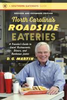 Cover of North Carolina's Roadside Eateries. Photo of author D. G. Martin at a restaurant talbe with food and drink in front of him.