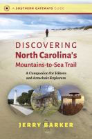 Cover of Discovering North Carolina's Mountains-to-Sea Trail. Large image of person walking on a deserted beach, with three inset photos of a lighthouse, a stone house and a lookout in the mountains.