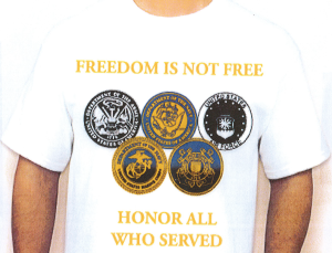 Veterans Day T Shirt - "Freedom is Not Free, Honor All Who Served"